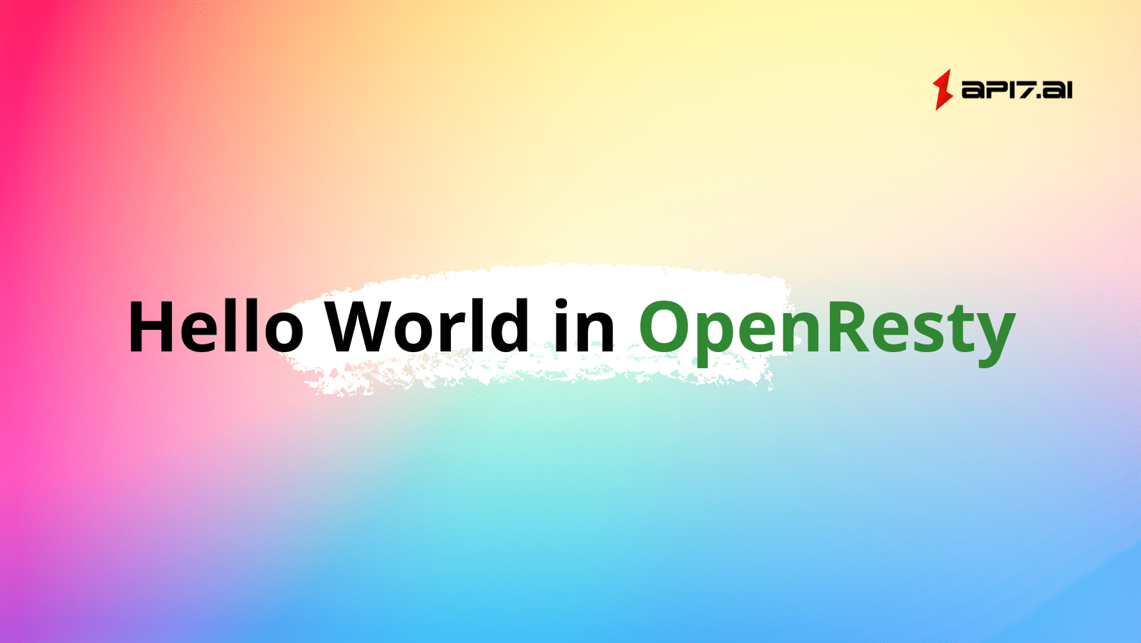 Your First OpenResty Program: Hello World