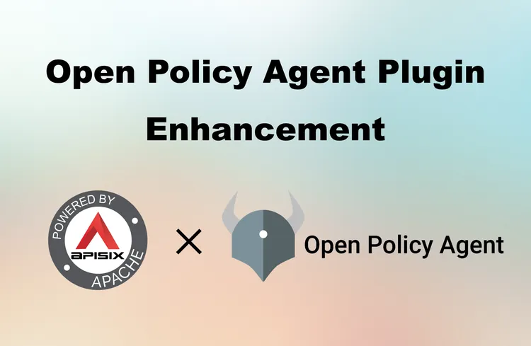 Apache APISIX se integra con Open Policy Agent para enriquecer su ecosistema