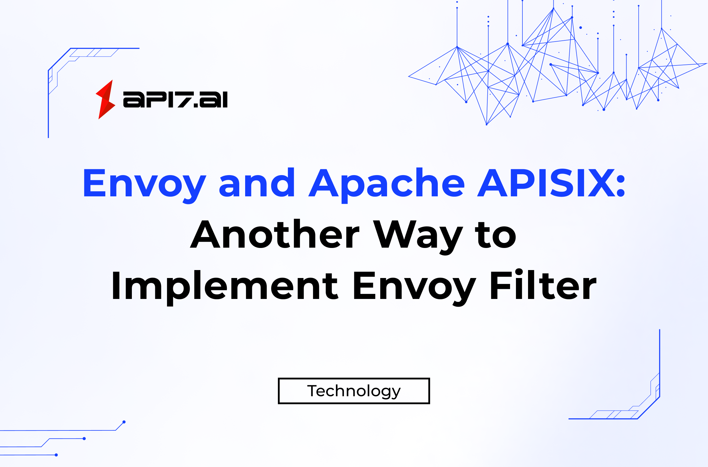 Envoy and Apache APISIX: Another Way to Implement Envoy Filter