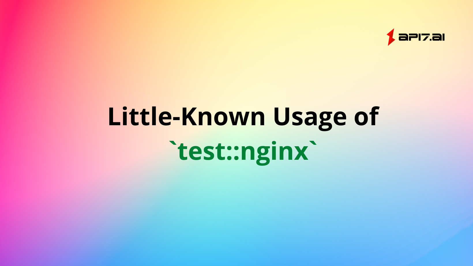 Little-Known Usage of `test::nginx`