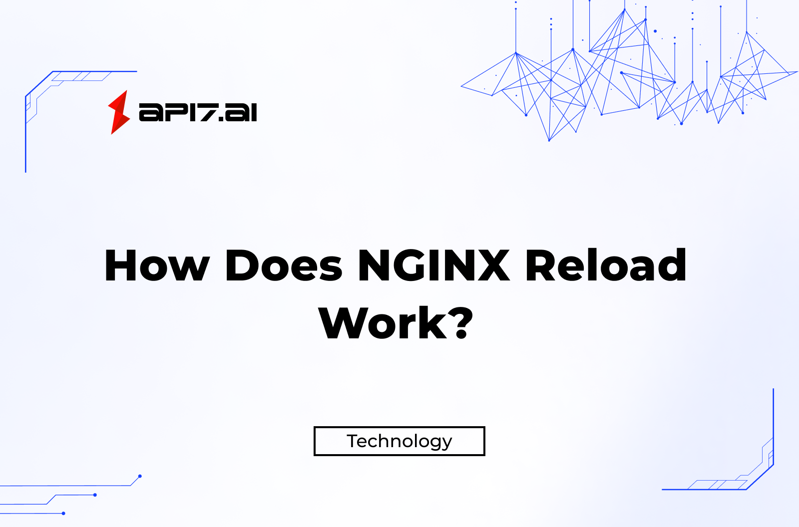 How Does NGINX Reload Work? Why Is NGINX Not Hot-Reloading?