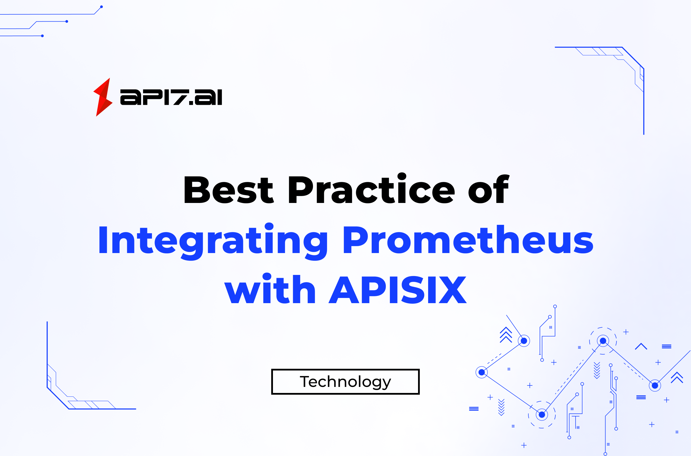 Best Practices of Integrating Prometheus with APISIX