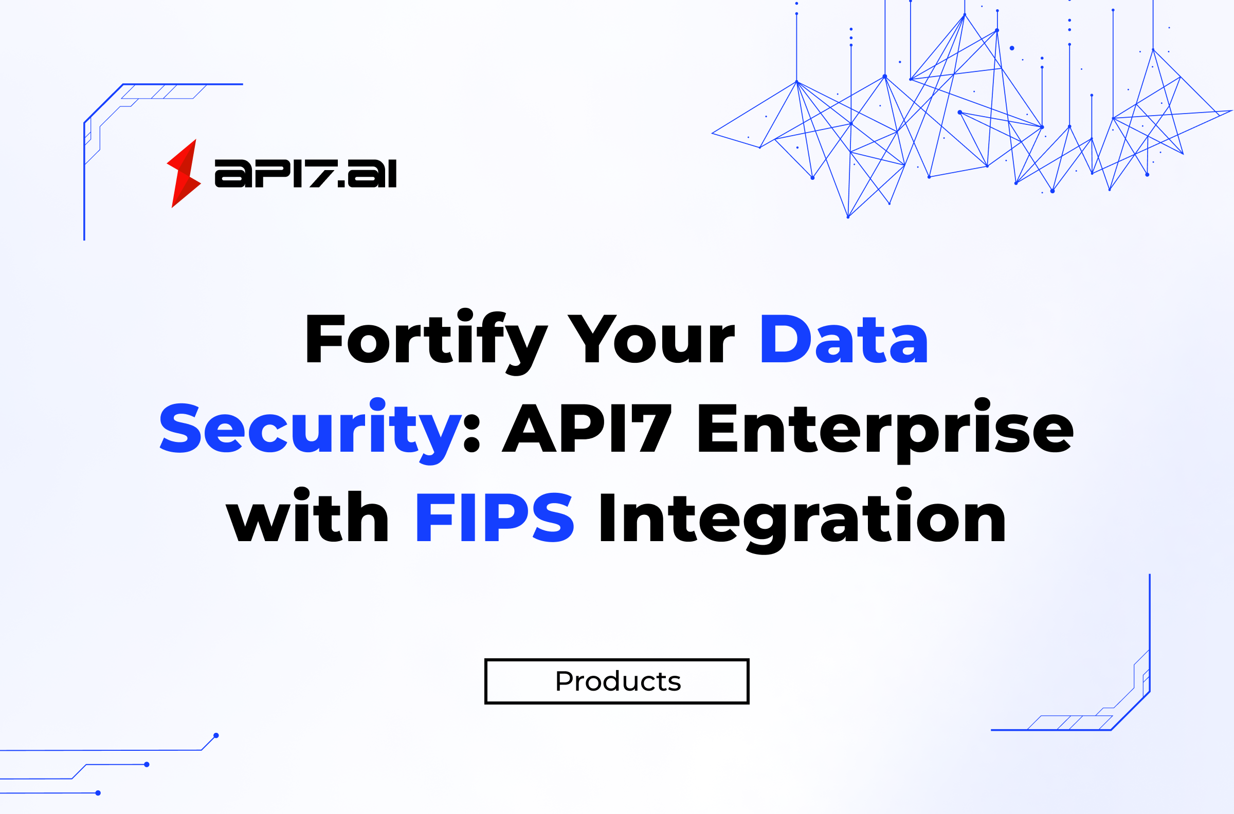 Fortify Your Data Security: API7 Enterprise with FIPS Integration