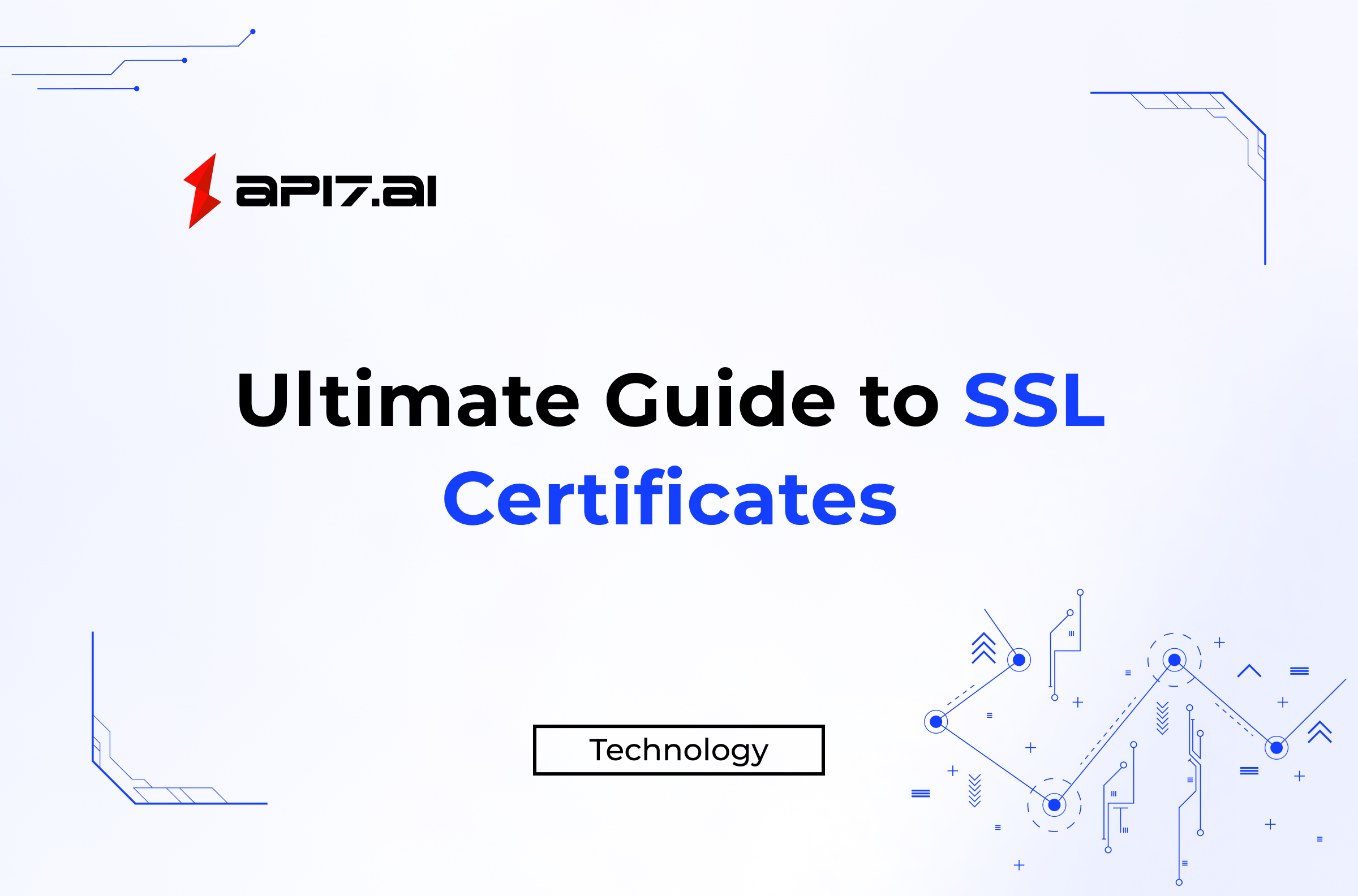 Ultimate Guide to SSL Certificates: From Core Concepts to Gateway Deployment