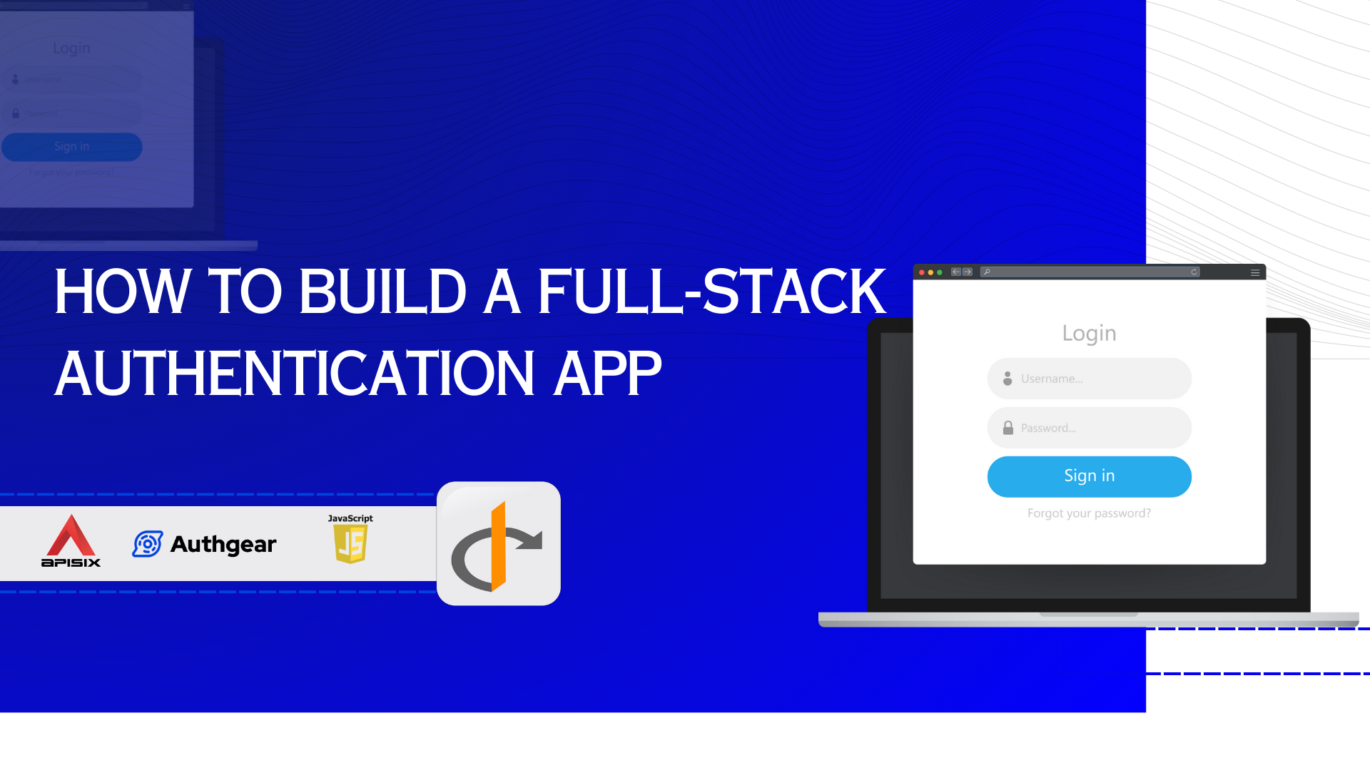 How to Build a Full-Stack Authentication App