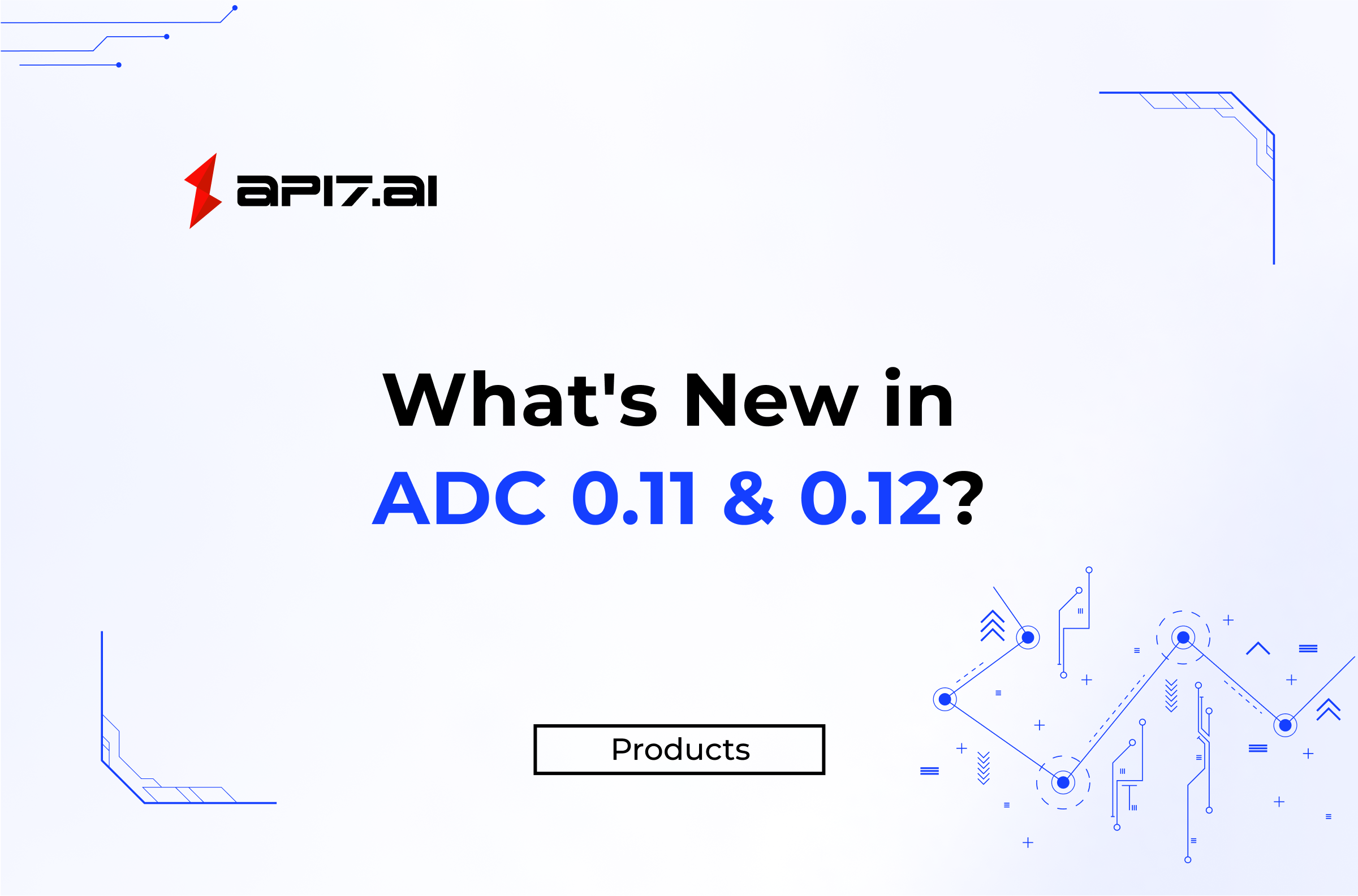 What's New in ADC 0.11 & 0.12?