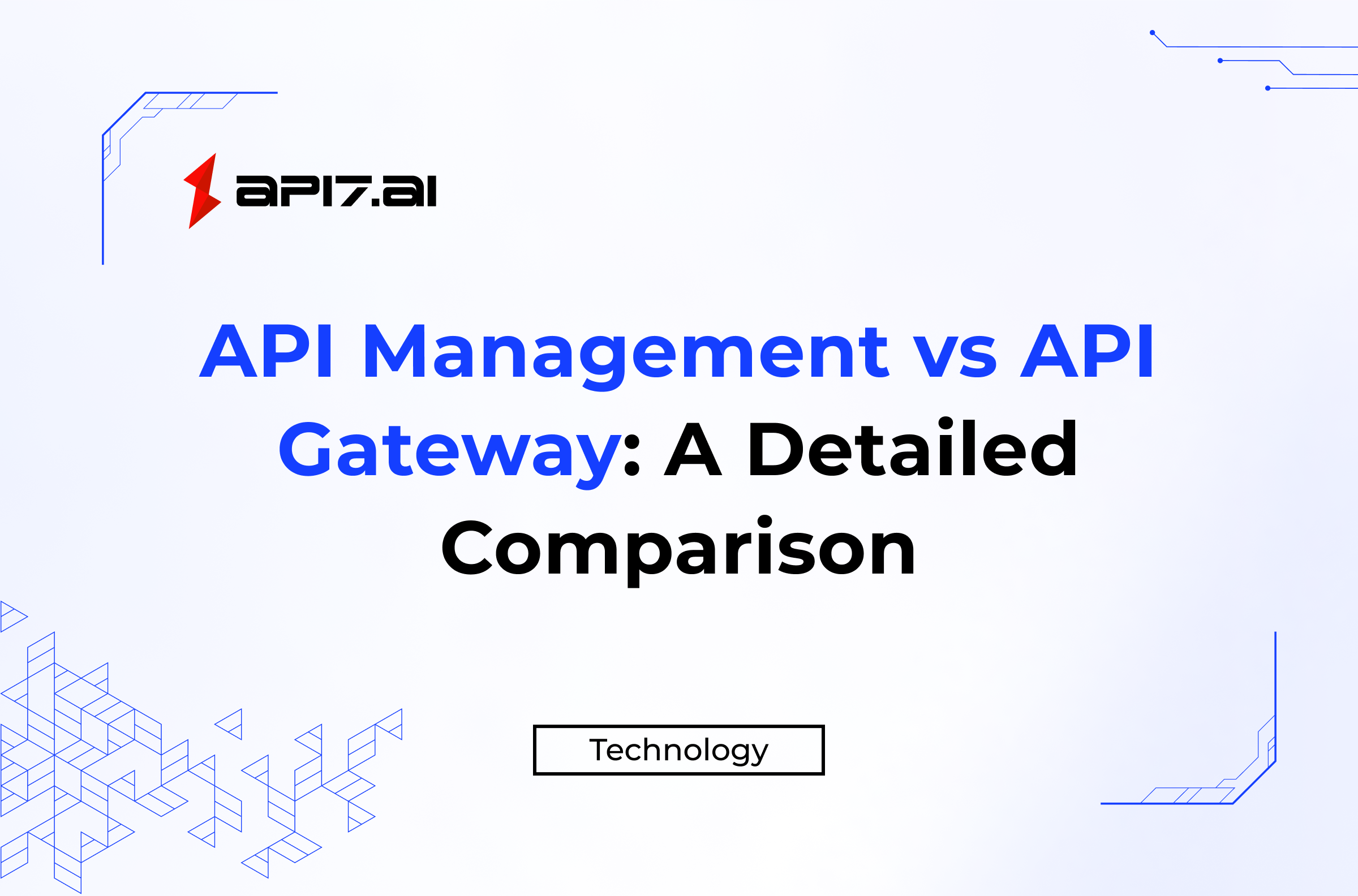 API Management vs API Gateway: A Detailed Comparison