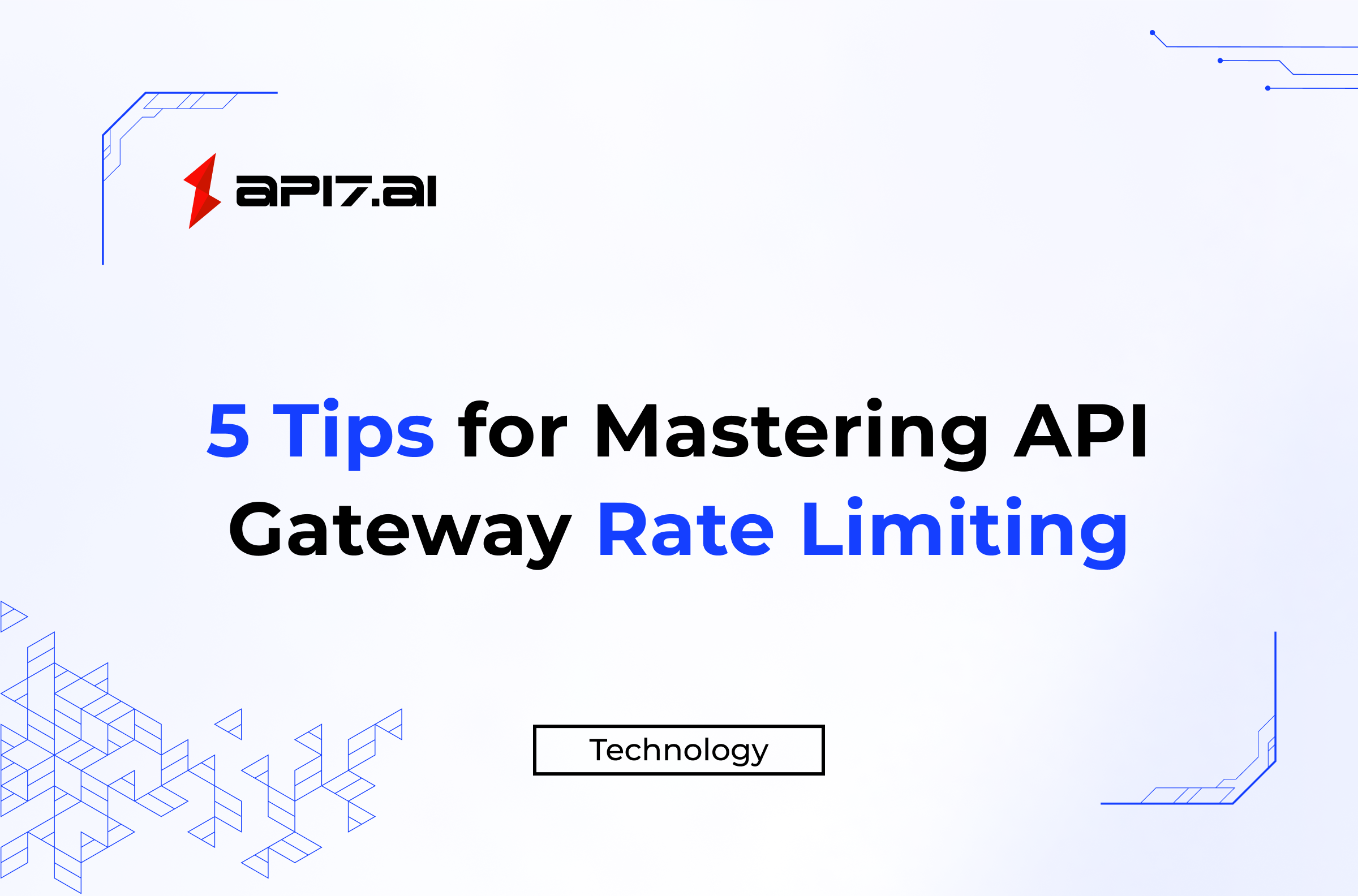 5 Tips for Mastering API Gateway Rate Limiting