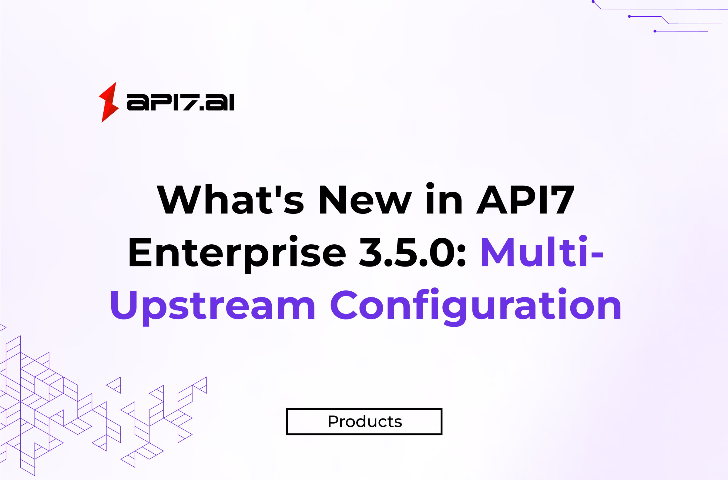 API7 Enterprise v3.5.0：マルチアップストリーム構成