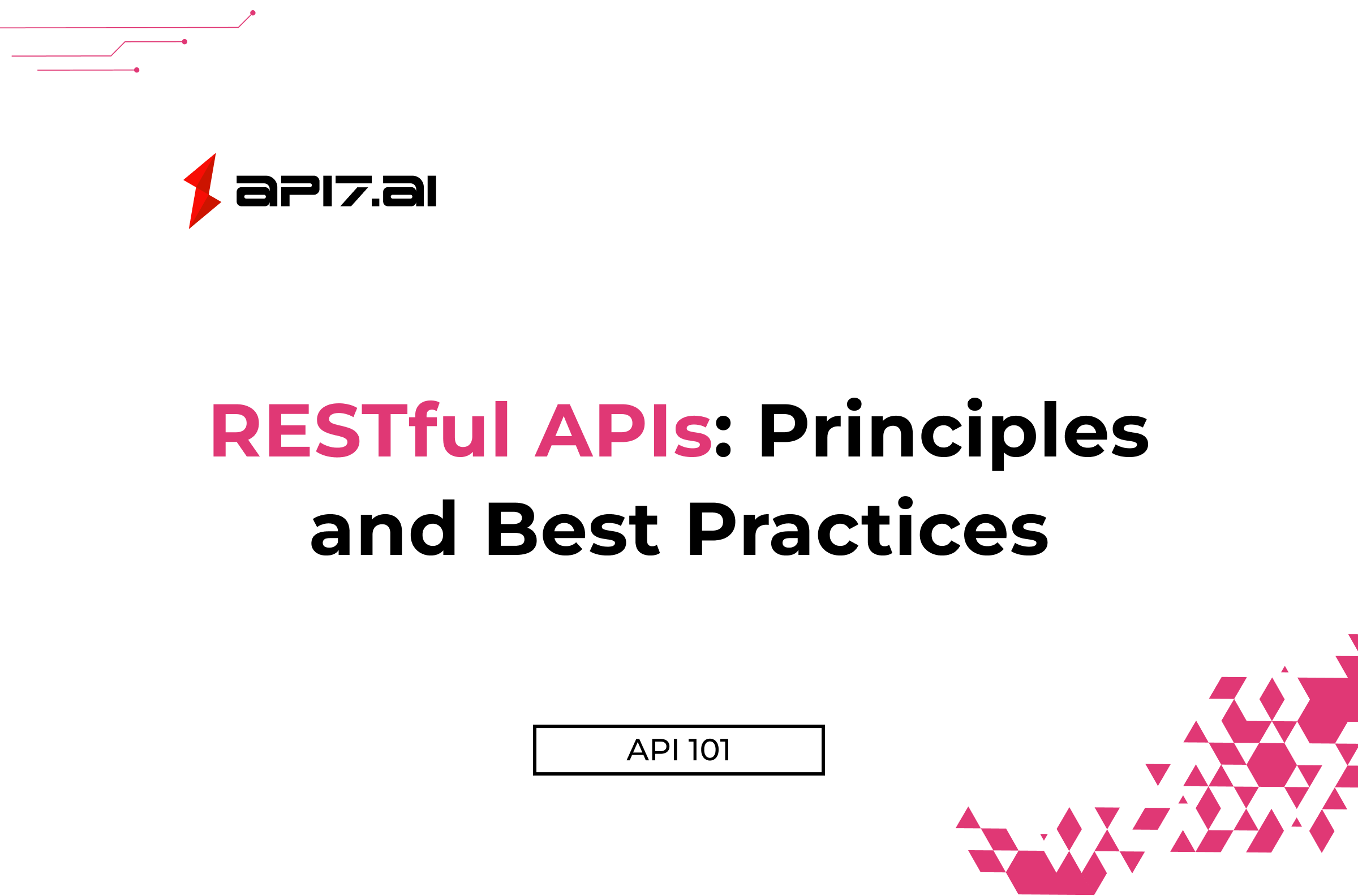 RESTful APIs: Principles and Best Practices