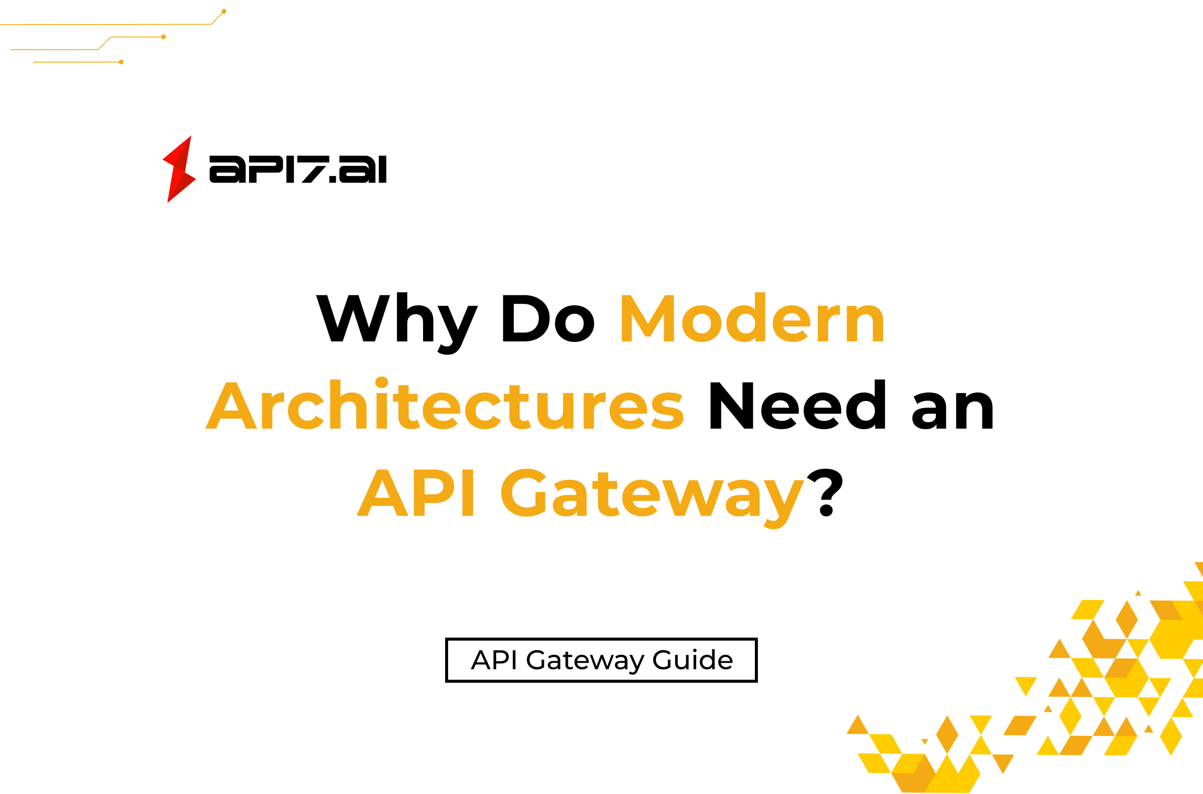 Why Do Modern Architectures Need an API Gateway?