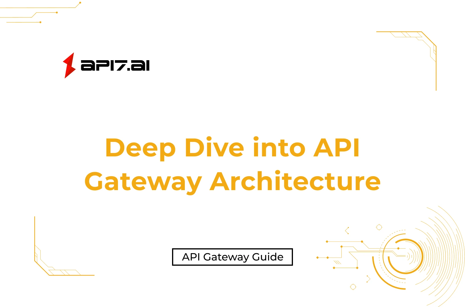 Deep Dive into API Gateway Architecture: Core Components and Design Principles