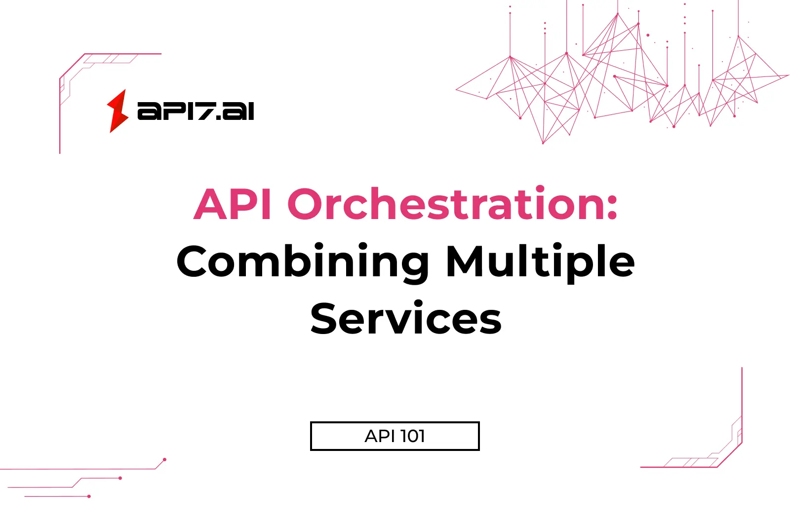 API Orchestration: Combining Multiple Services
