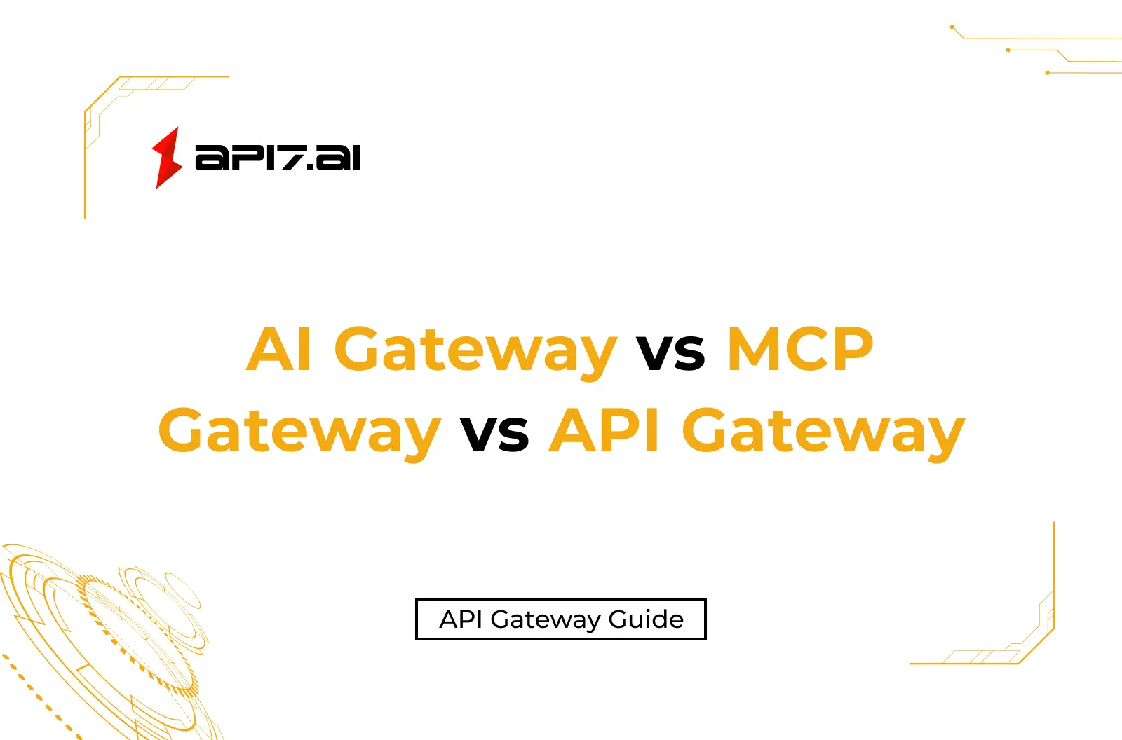 AI Gateway, MCP Gateway, API Gateway — What's the Difference?