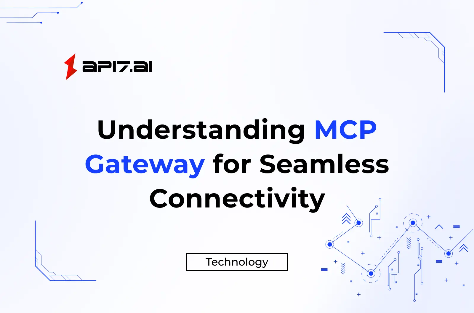 Understanding MCP Gateway: Your Essential Guide to Seamless Connectivity