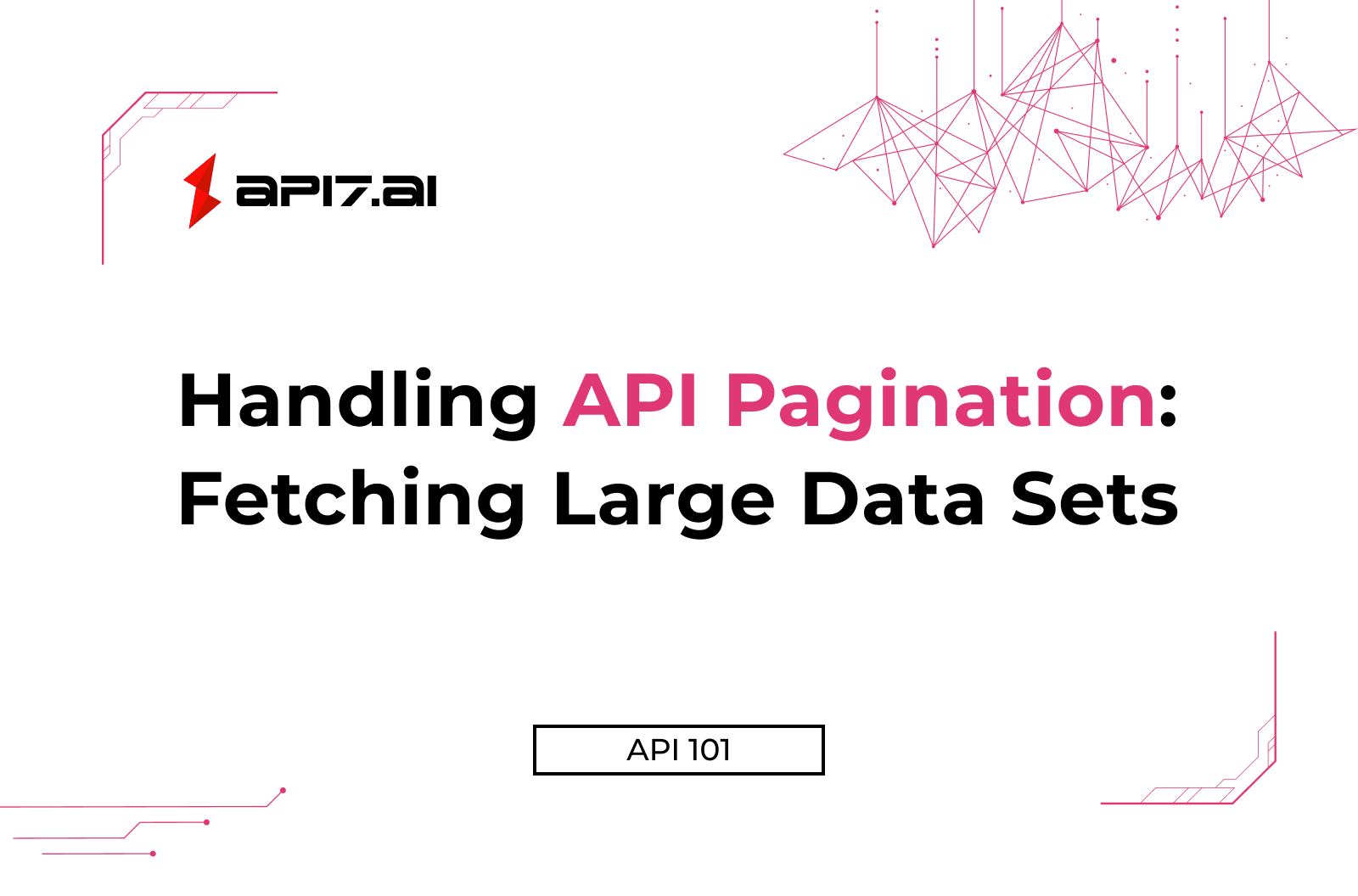 Handling API Pagination: Fetching Large Data Sets