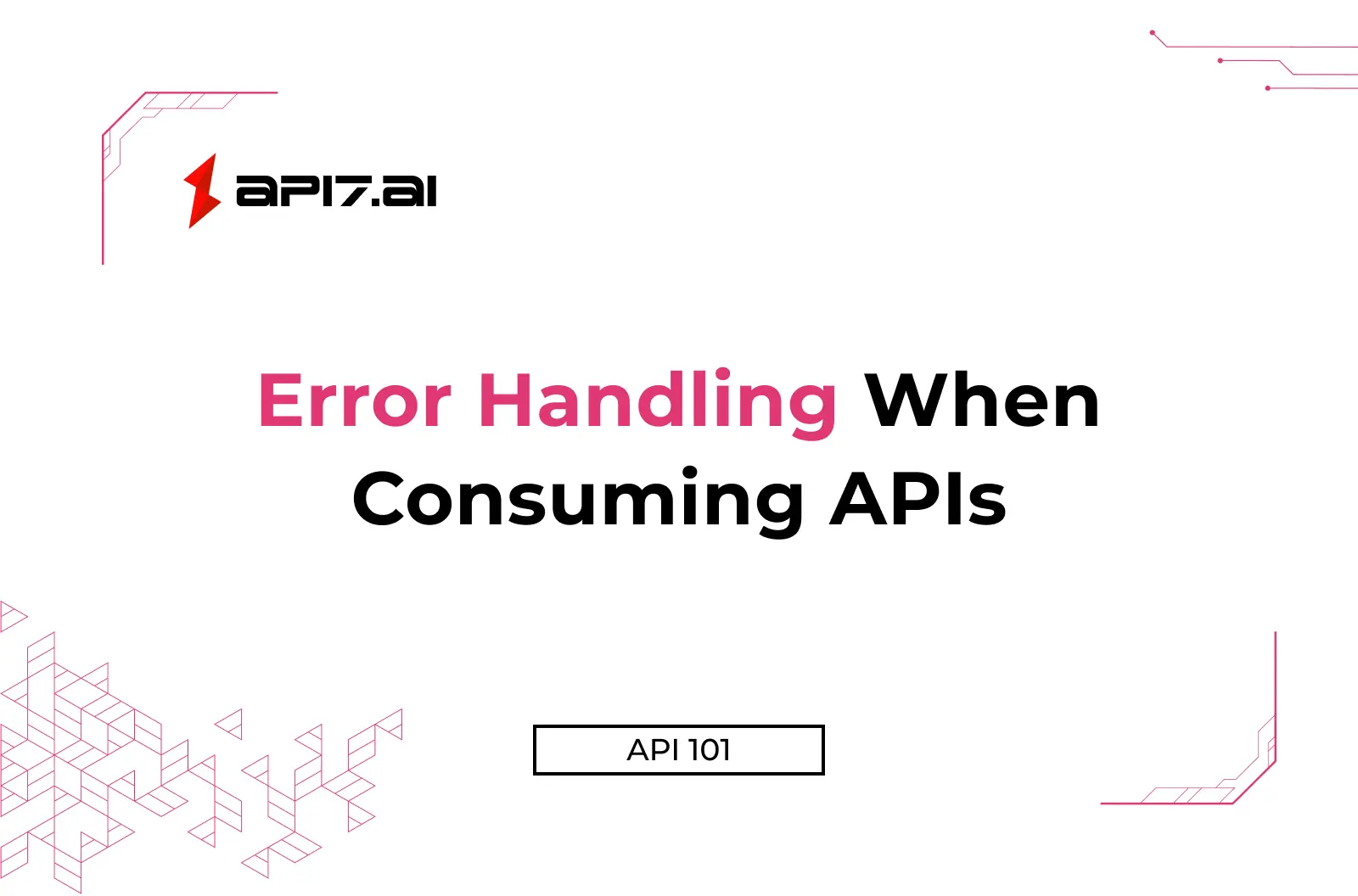 Error Handling When Consuming APIs
