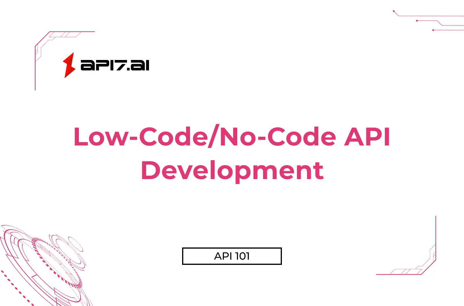 Low-Code/No-Code API Development
