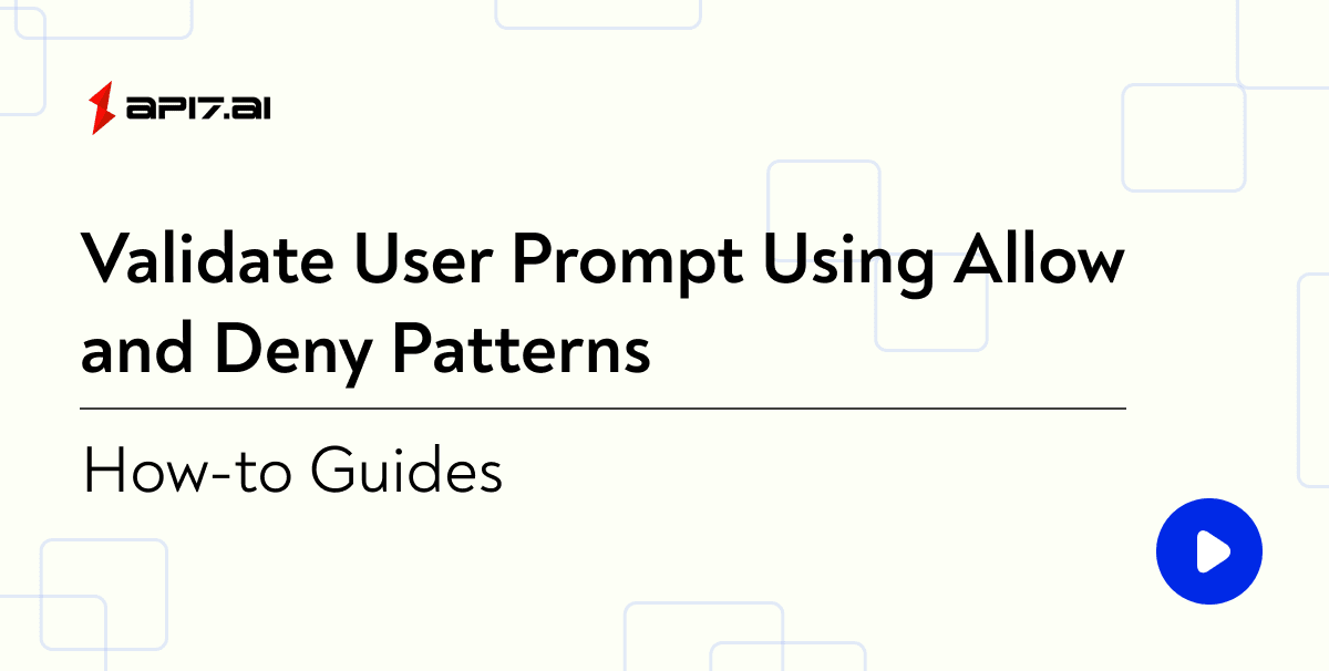 Validate User Prompt Using Allow and Deny Patterns