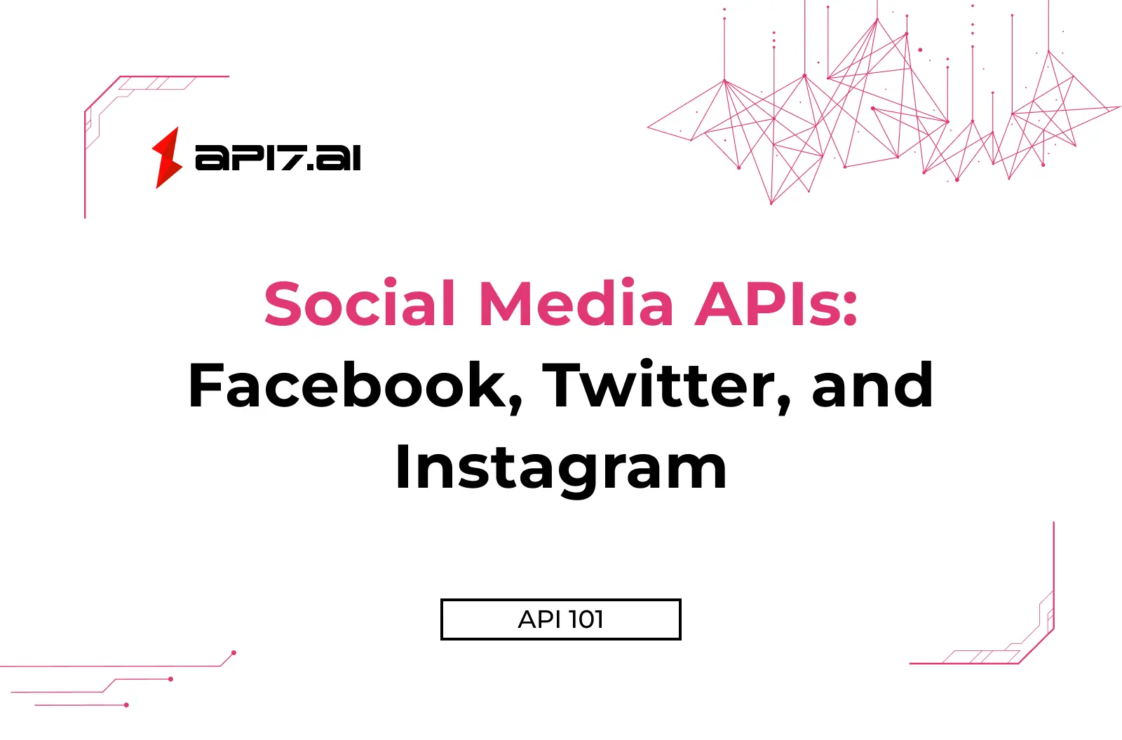 Social Media APIs: Facebook, Twitter, and Instagram