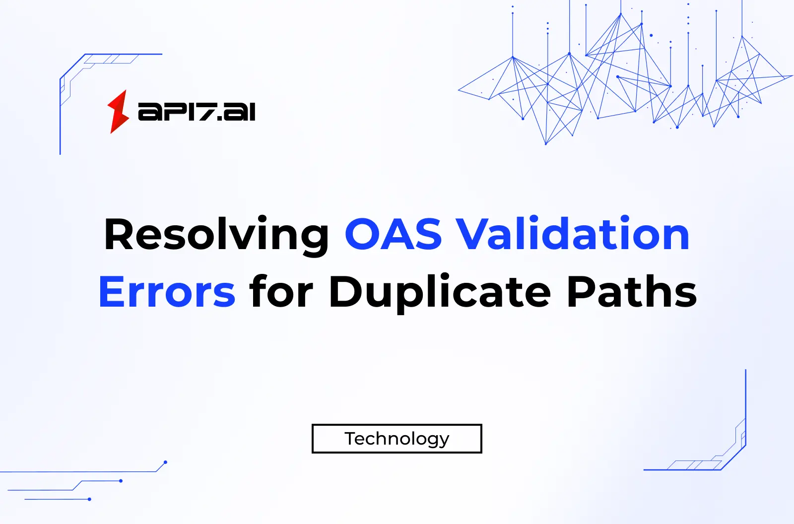 Resolving OAS Validation Errors for Duplicate Paths