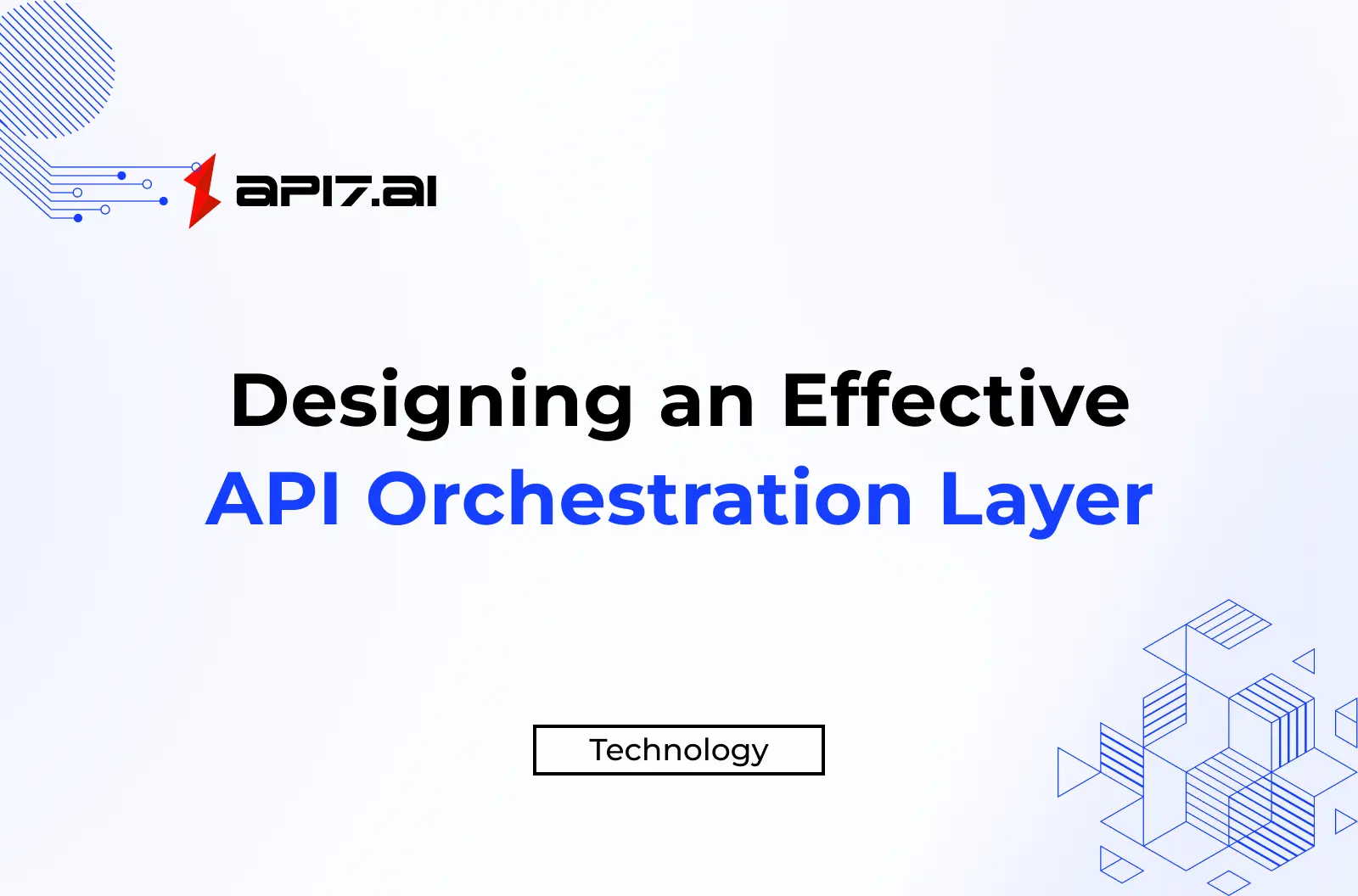 Designing an Effective API Orchestration Layer