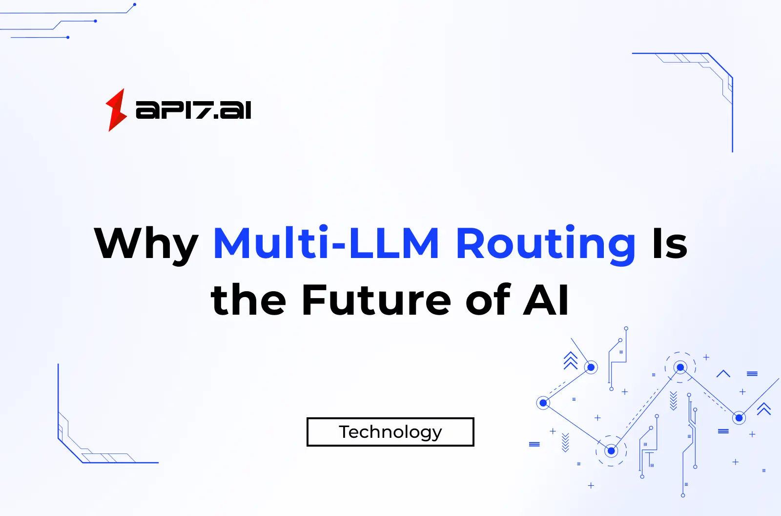 Why Multi-LLM Routing Is the Future of AI