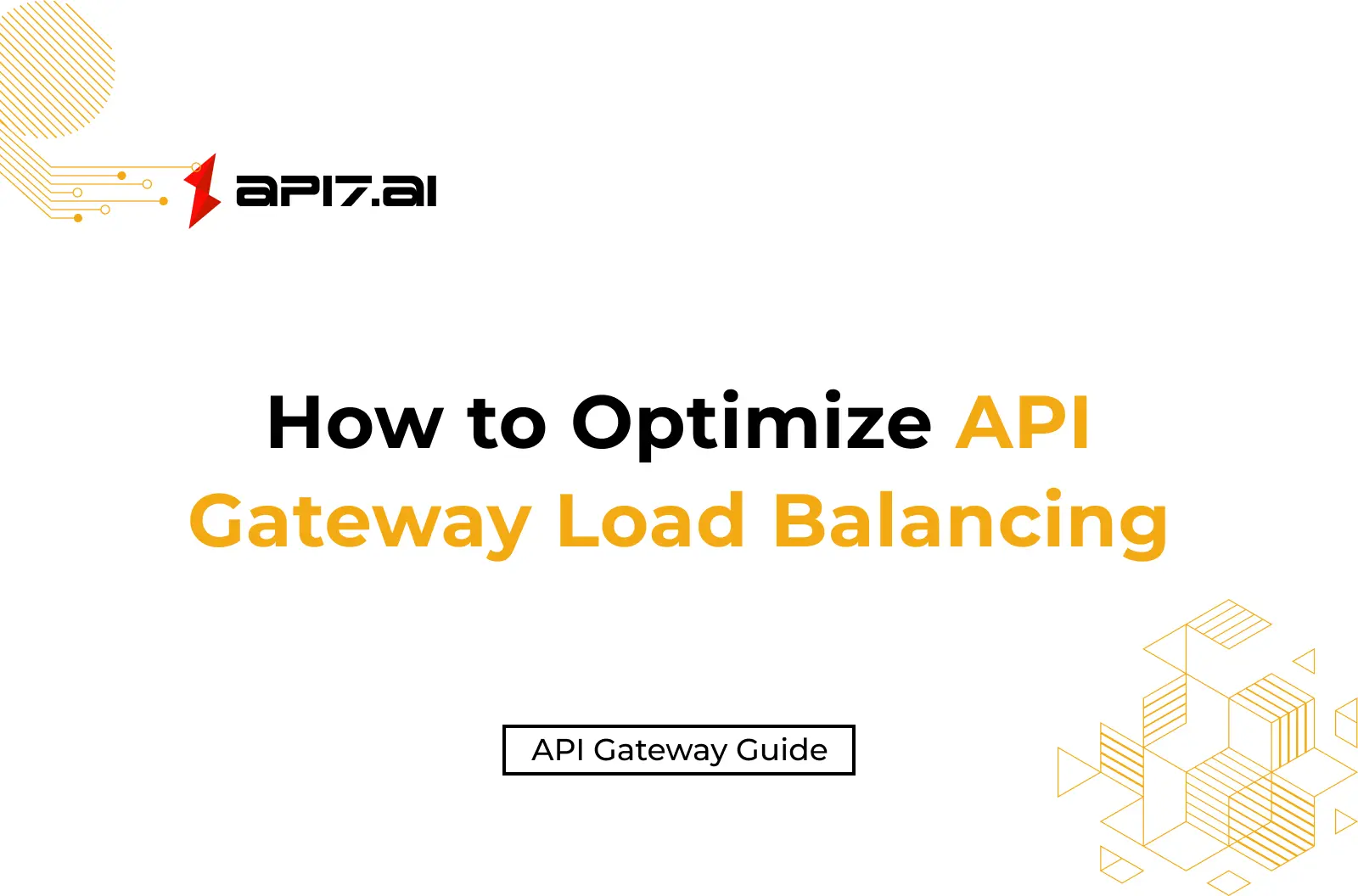 How to Optimize API Gateway Load Balancing: Advanced Strategies and Best Practices