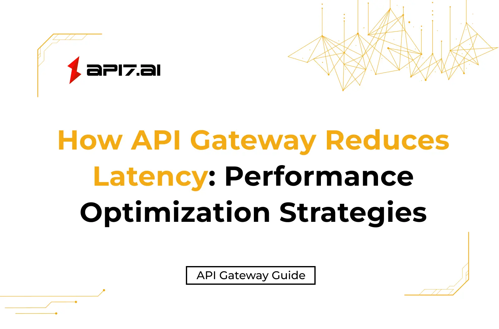 How API Gateway Reduces Latency: Performance Optimization Strategies