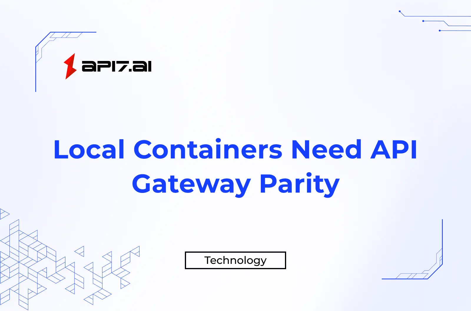 Local Containers Need API Gateway Parity
