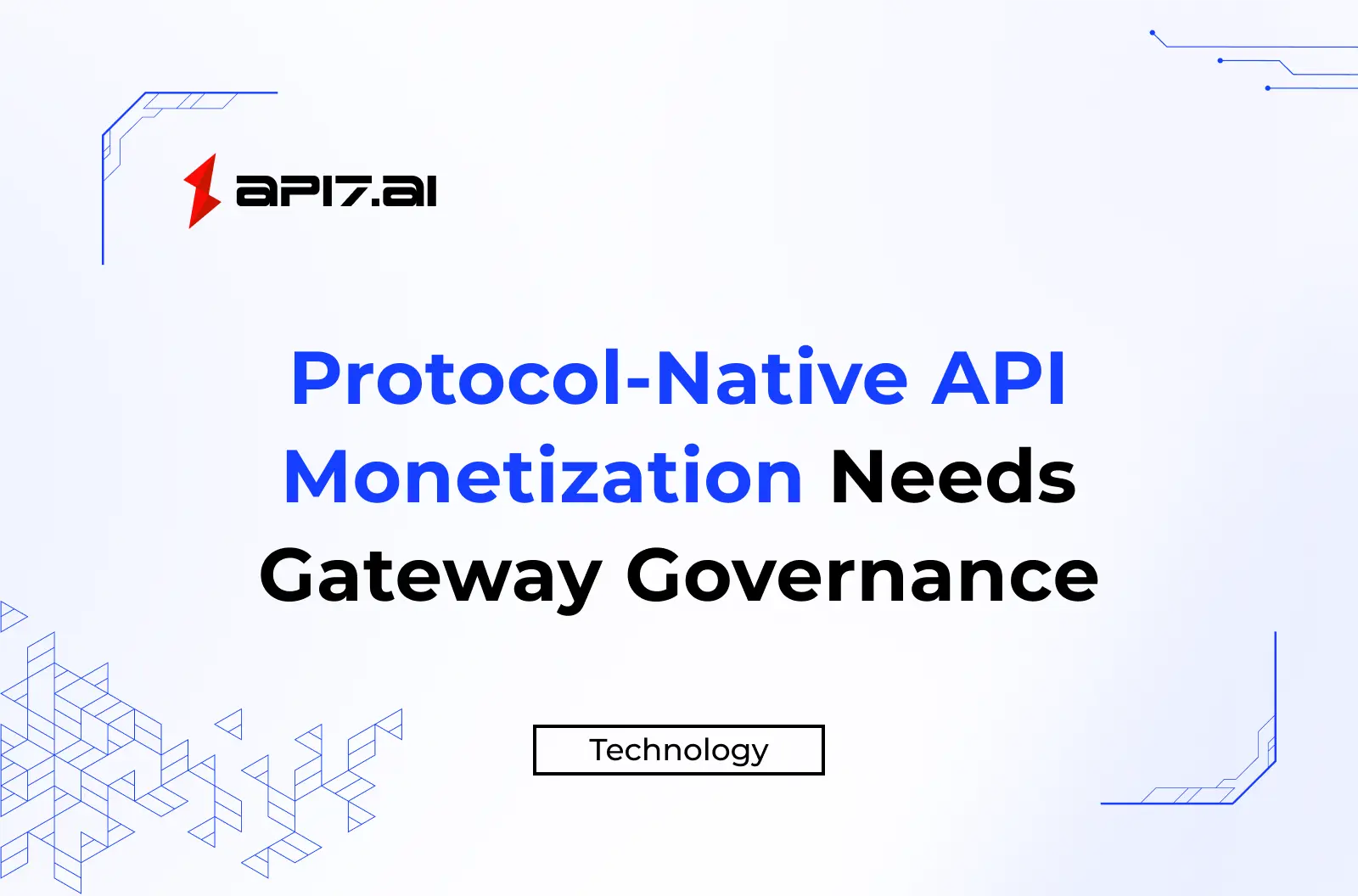 Protocol-Native API Monetization Needs Gateway Governance