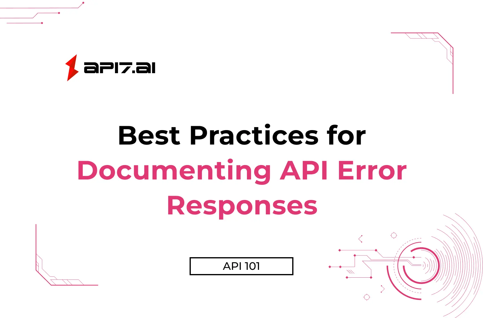 Best Practices for Documenting API Error Responses