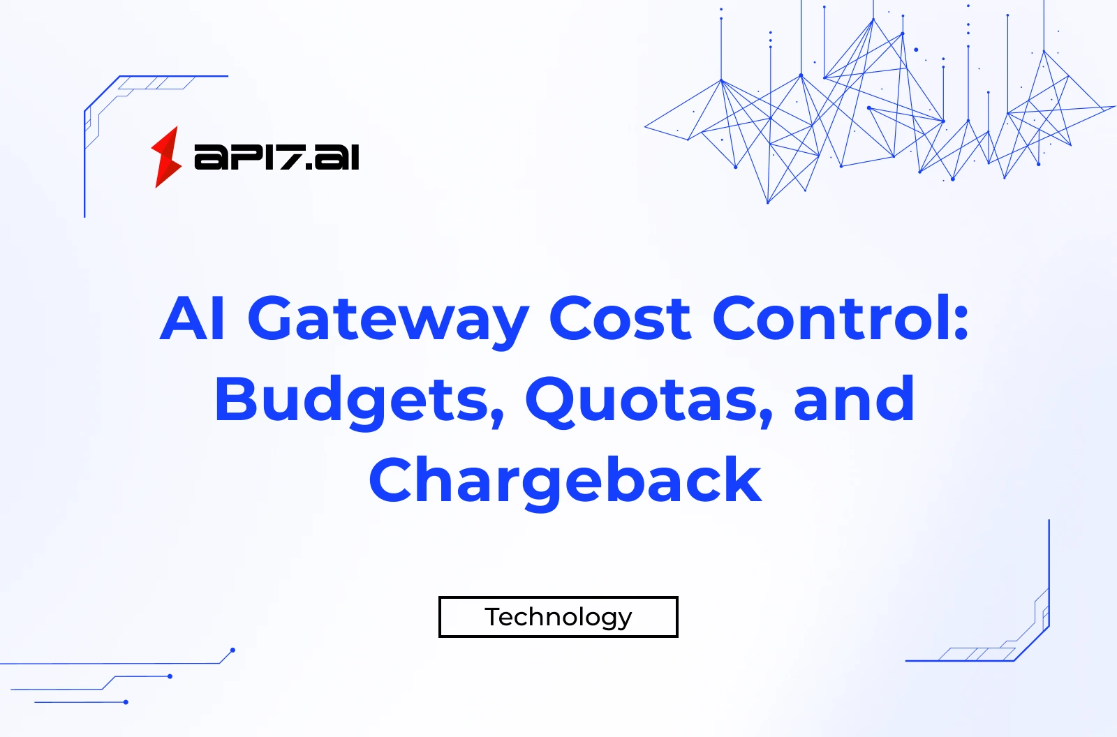 AI Gateway Cost Control: Budgets, Quotas, and Chargeback