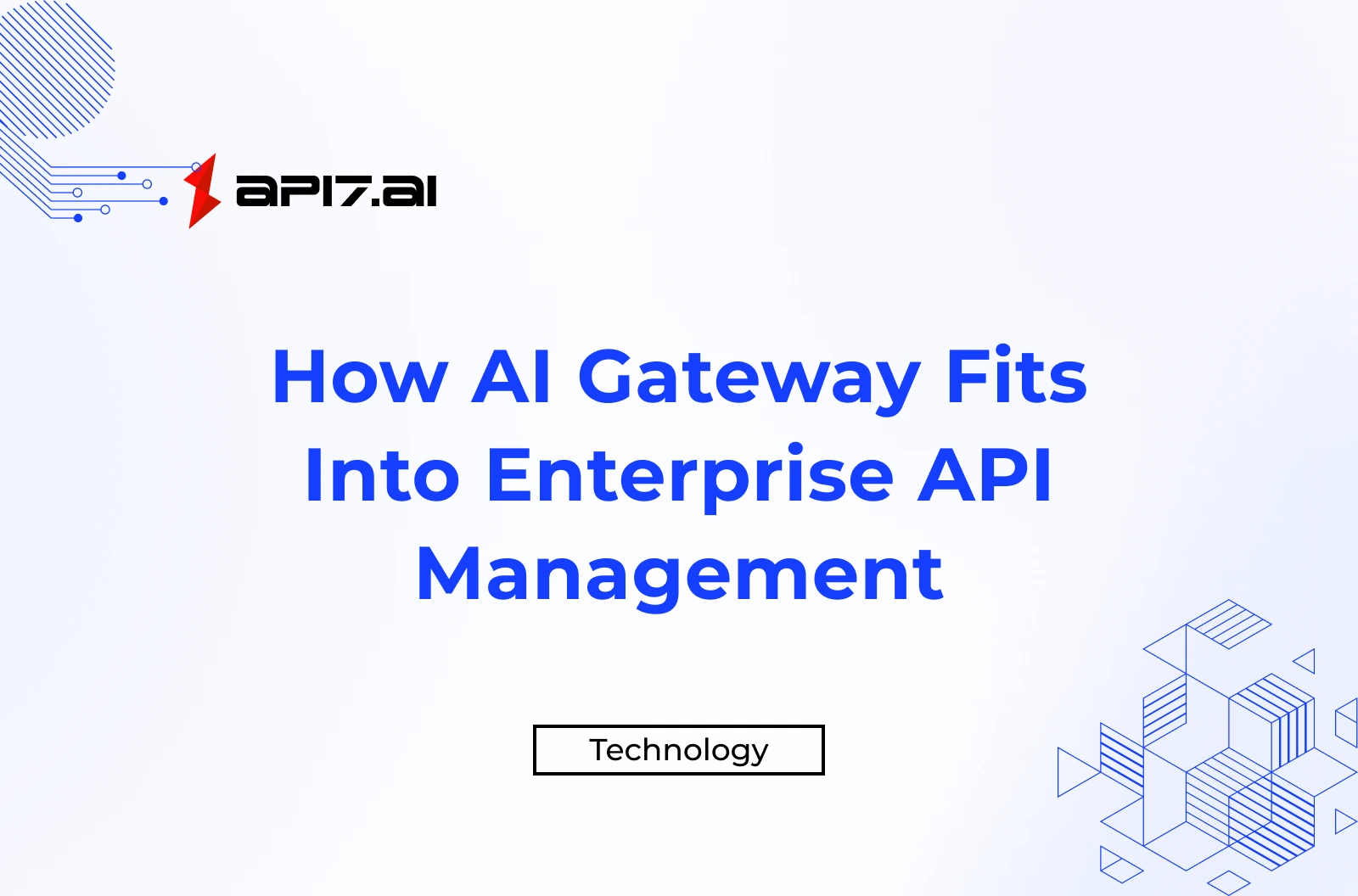 How AI Gateway Fits Into Enterprise API Management