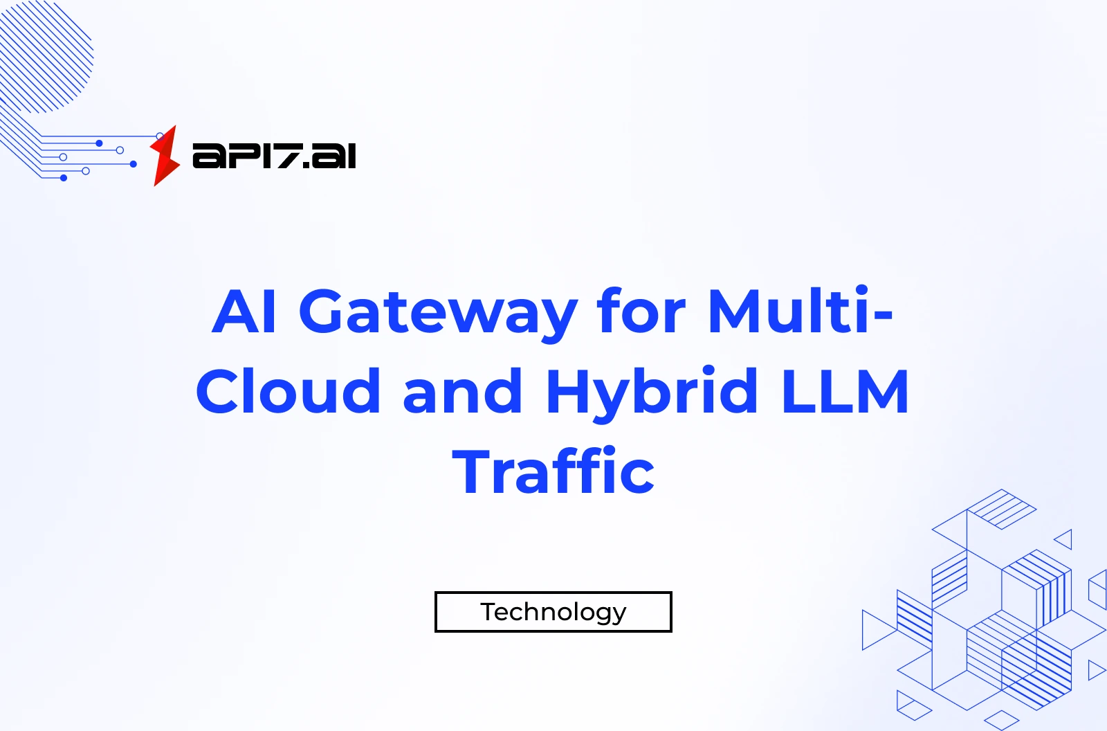 AI Gateway for Multi-Cloud and Hybrid LLM Traffic