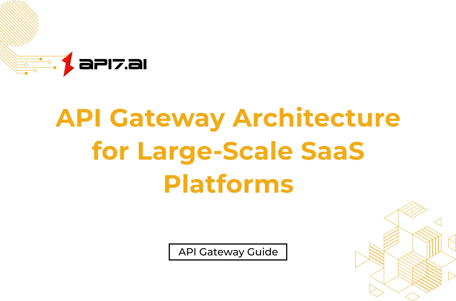 API Gateway Architecture for Large-Scale SaaS Platforms