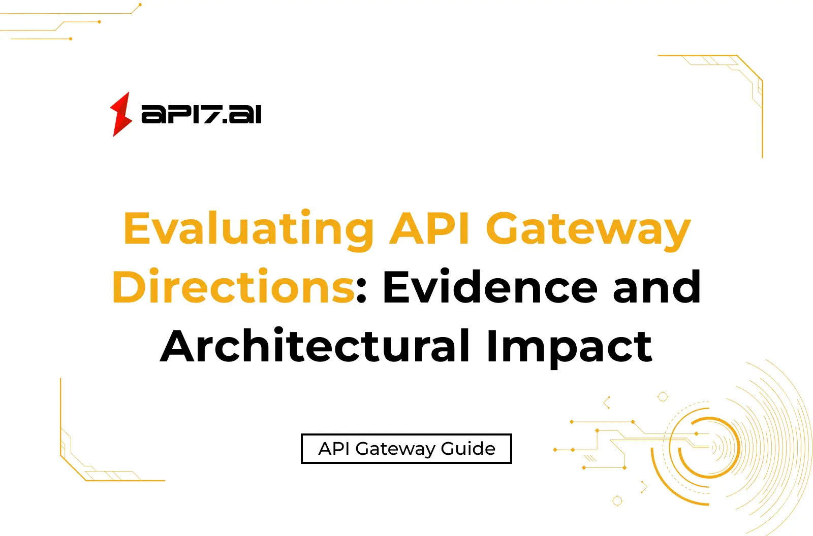 Evaluating API Gateway Directions: Evidence and Architectural Impact